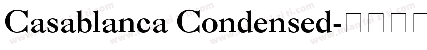 Casablanca Condensed字体转换